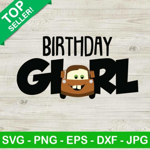 Tow Mater Birthday Girl Svg