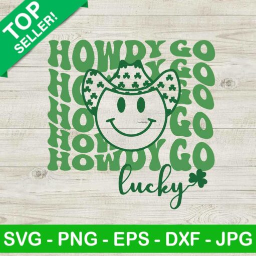 Howdy Go Lucky SVG