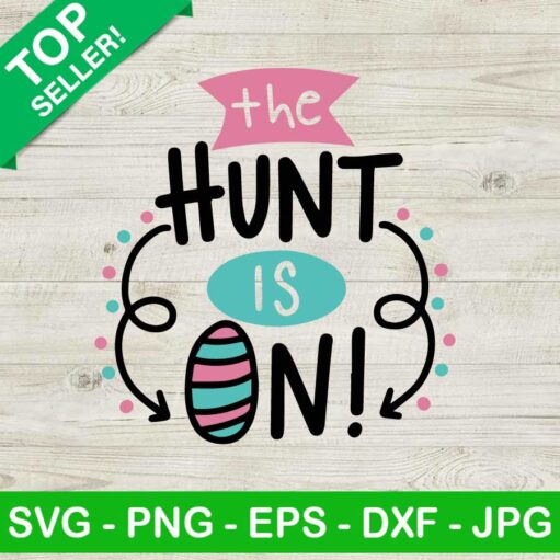 The Hunt Is On Svg