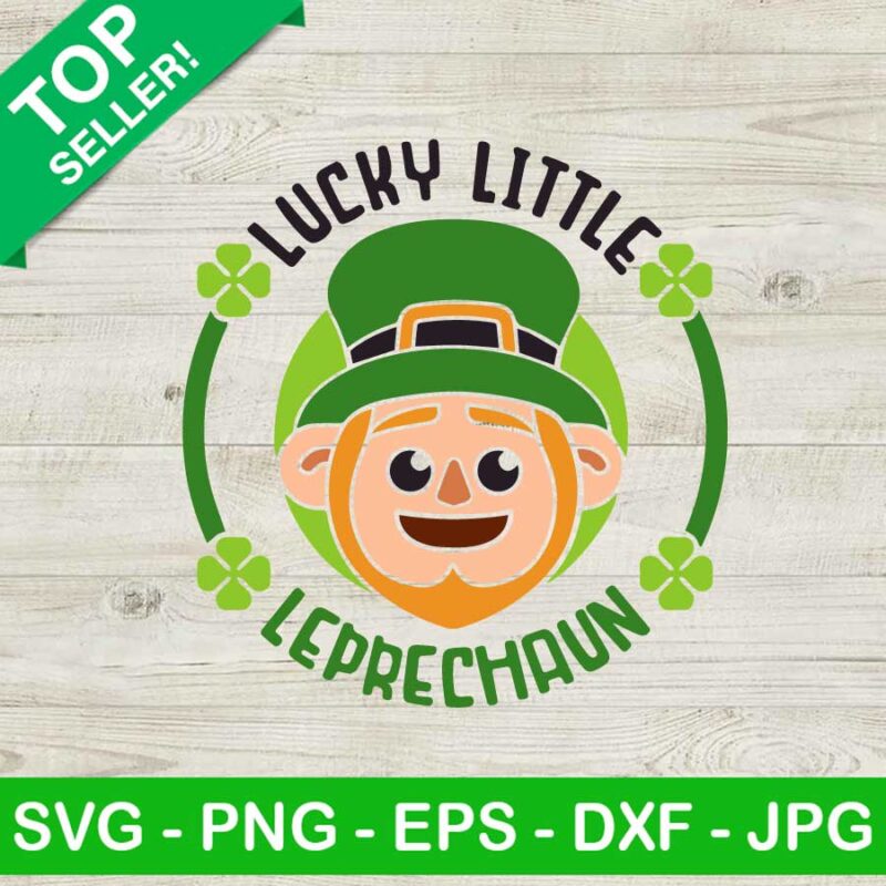 Lucky Little Leprechaun SVG, Little Leprechaun SVG, St Patricks Day SVG ...