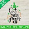 Get Your Green On SVG