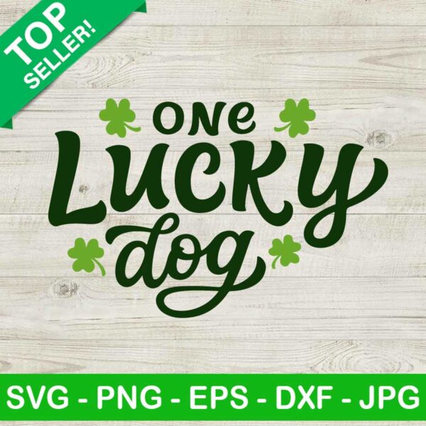 One Lucky Dog SVG