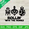 Rollin With The Homies Star Wars SVG