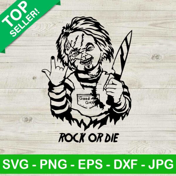 Chucky Rock Or Die SVG
