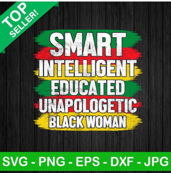 Black Woman Educated Unapologetic PNG