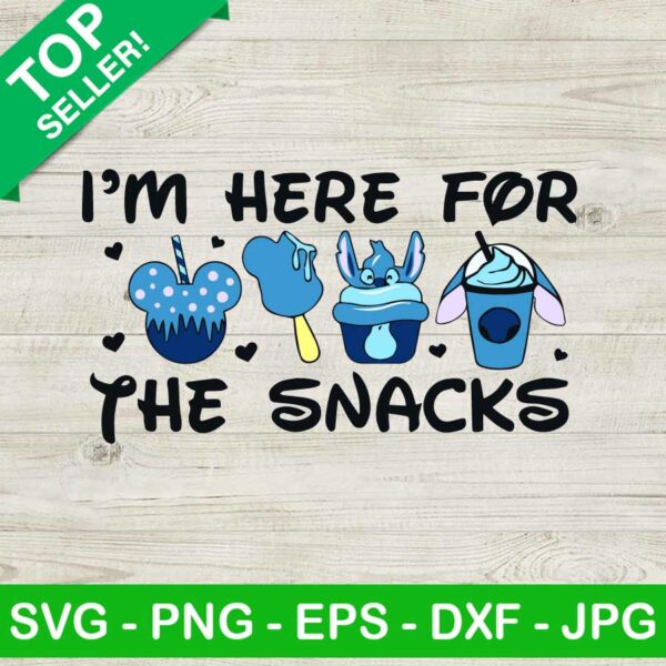 Stitch I'm Here For The Snacks SVG