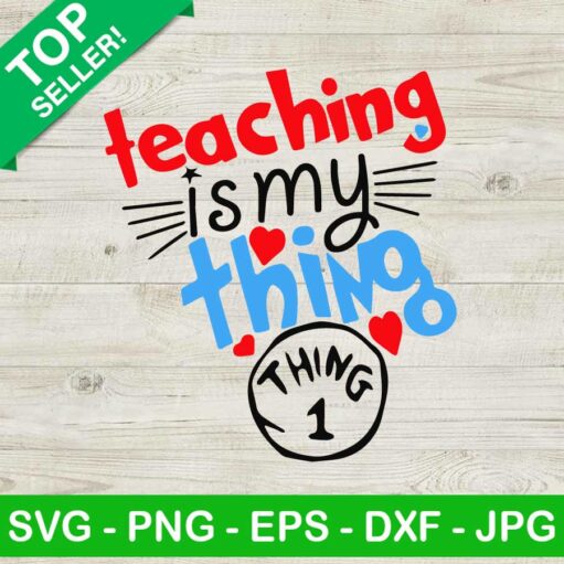 Teaching Is My Thing Svg