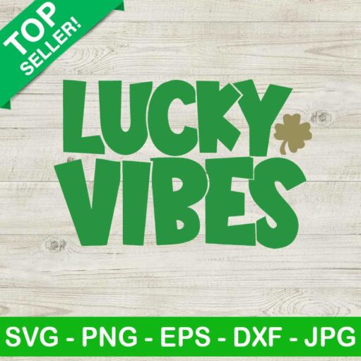 Lucky Vibes SVG