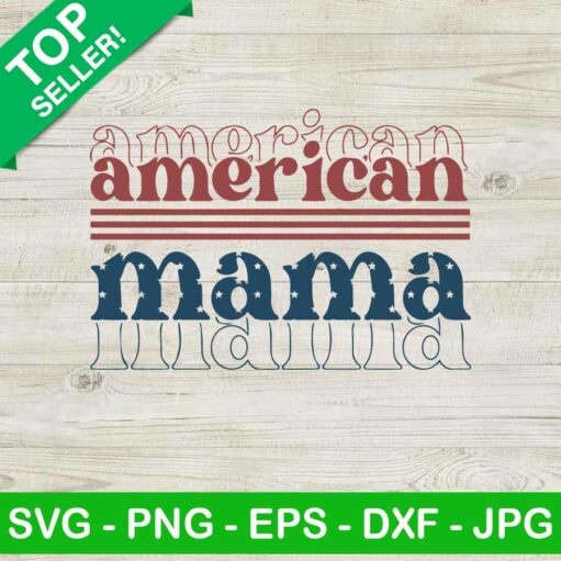 American Mama Svg