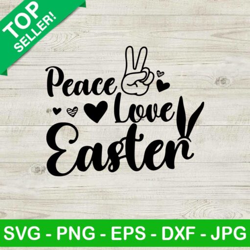 Peace love easter SVG