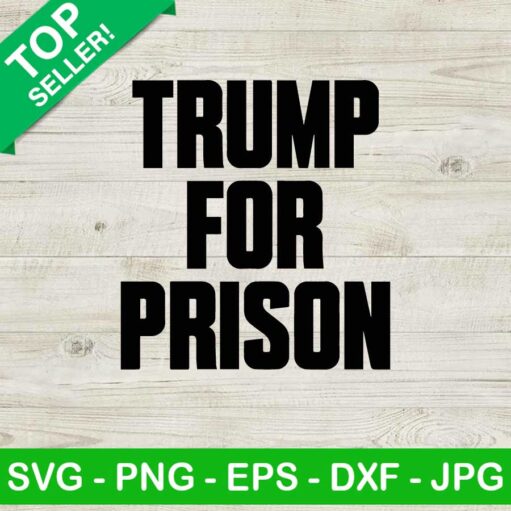 Trump for prison SVG