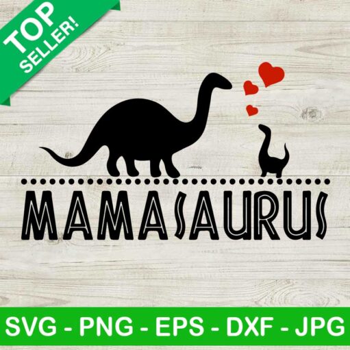 Mamasaurus Svg