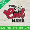 The Cool Mama Mountain Svg