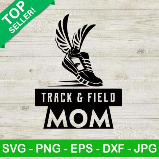 Track And Field Mom Svg