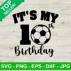 It's my 10th birthday SVG