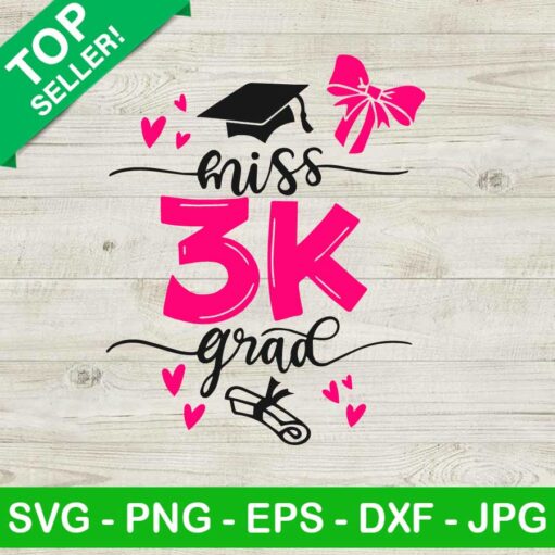 Miss 3K Grad Svg