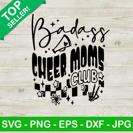 Badass Cheer Moms Club Svg Funny Mom Club Svg Badass Mom Svg 5569