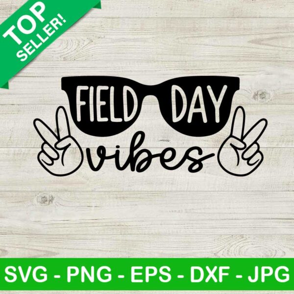 Field Day Vibes SVG, Field Day SVG, School SVG