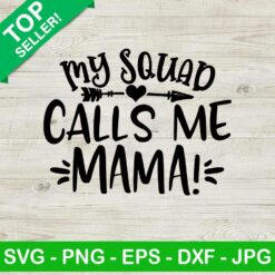 My squad calls me mama SVG