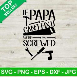 If papa can't fix it we're screwed SVG