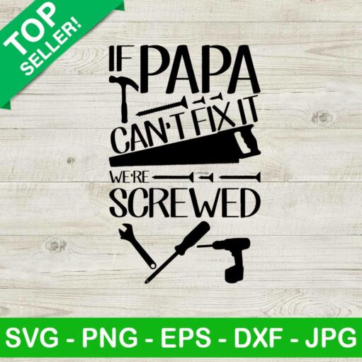 If papa can't fix it we're screwed SVG