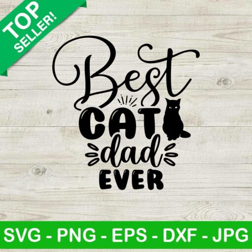 Best cat dad ever SVG