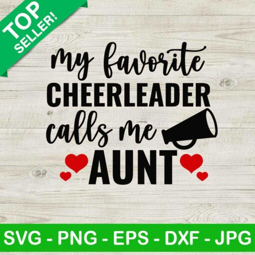 My favorite cheerleader calls me aunt SVG