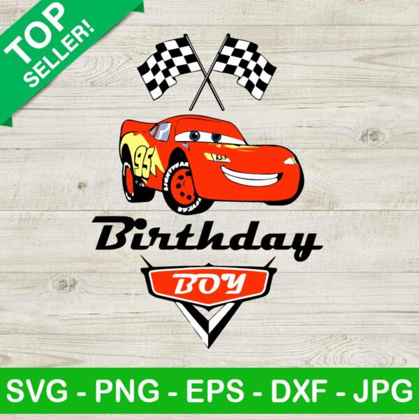 Birthday Boy Lightning Mcqueen SVG, Car Movie Birthday SVG, Car Lightning Mcqueen SVG