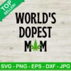 World's dopest mom cannabis SVG