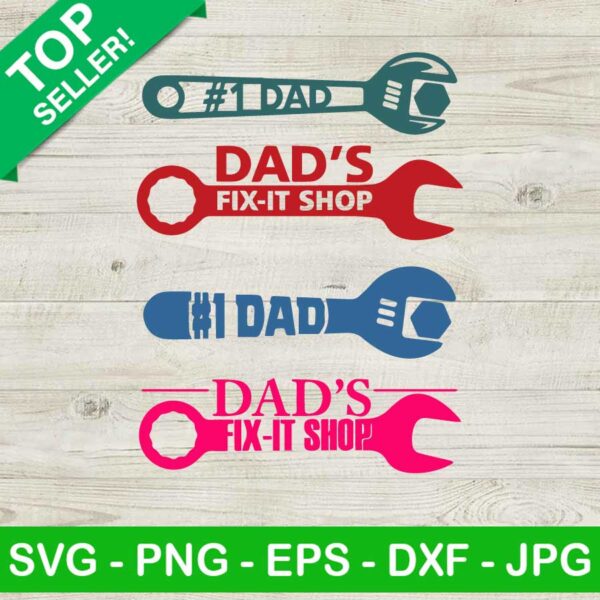 Dad fix it shop SVG, Dad wrench SVG, Funny dad SVG
