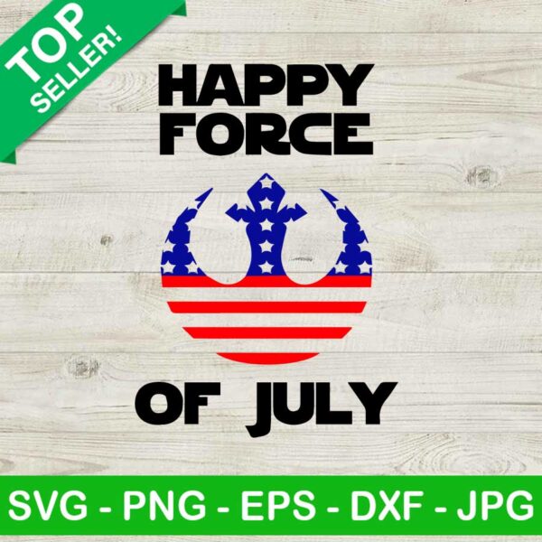 Happy force of july SVG