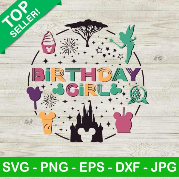 Birthday Girl Disney SVG, Birthday Quote SVG, Disney Birthday SVG