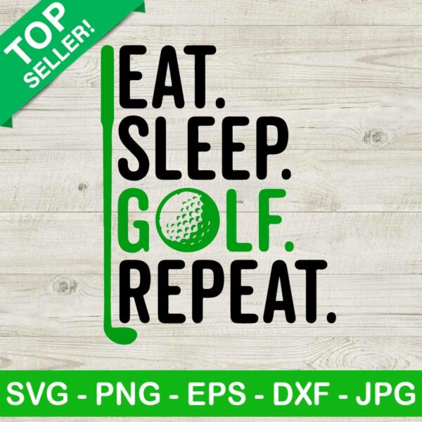 Eat sleep golf repeat SVG