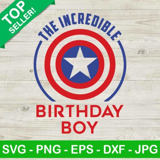 The Incredible Birthday Boy SVG