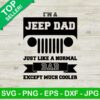 I'm a jeep dad just like a normal dad SVG