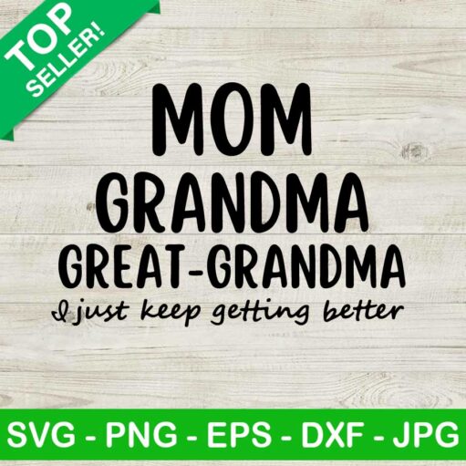 Mom grandma great grandma SVG