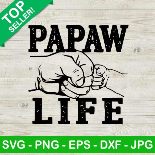 Papaw life fist bump SVG