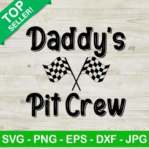 Daddy'S Pit Crew Svg