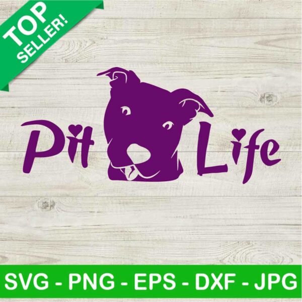 Pit Bull Life SVG