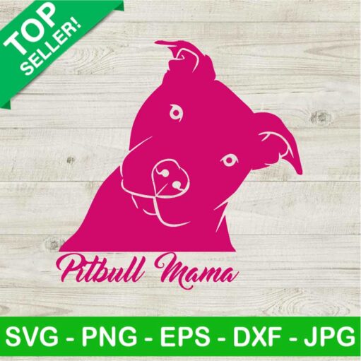 Pitbull Mama SVG