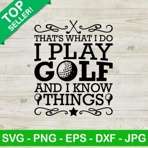 That's what i do i play golf SVG