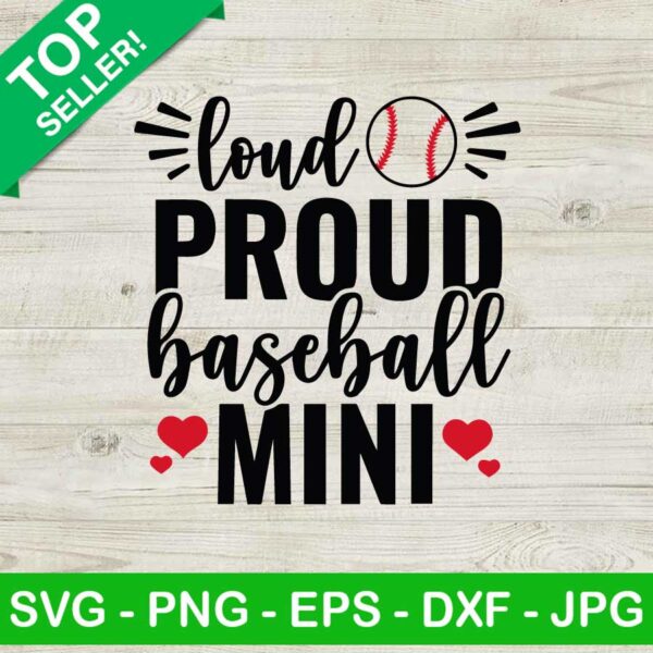 Loud proud baseball mini SVG, Proud baseball mini SVG, Baseball SVG