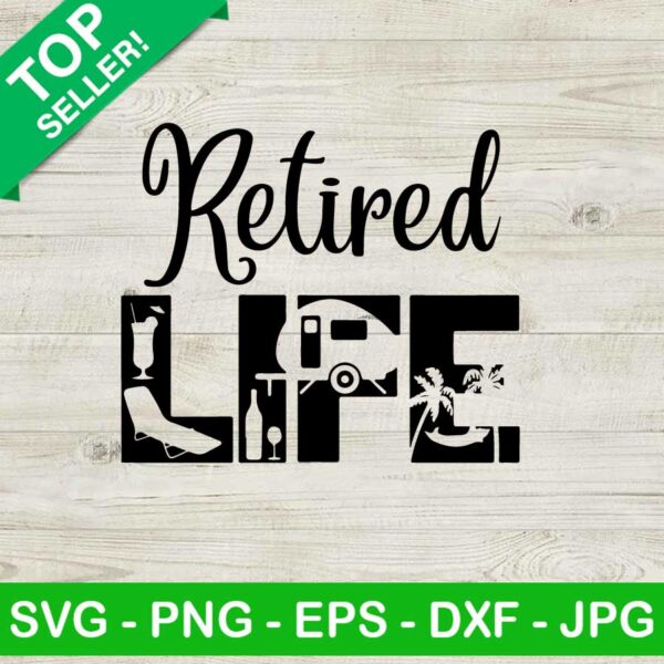 Retired life SVG, Relaxed retirement SVG, Retired SVG