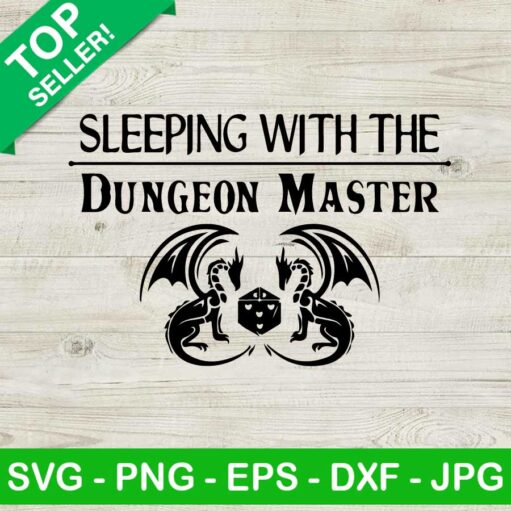 Sleeping With The Dungeon Master Svg