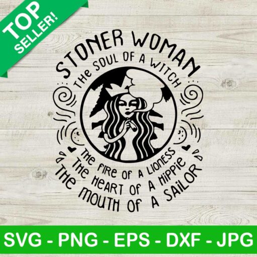 Stoner Woman The Soul Of A Witch Svg