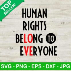 Human Rights Belong To Everyone SVG