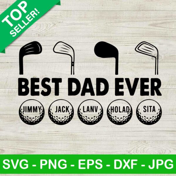 Golf Best Dad Ever SVG