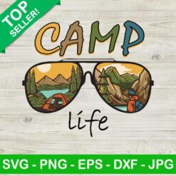 Camp Life Sunglasses PNG, Camping Sublimation transfer PNG, Camp Life Heat Transfer PNG