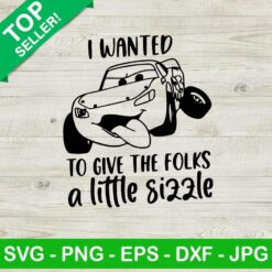 I Wanted To Give The Folks A Little Sizzle SVG