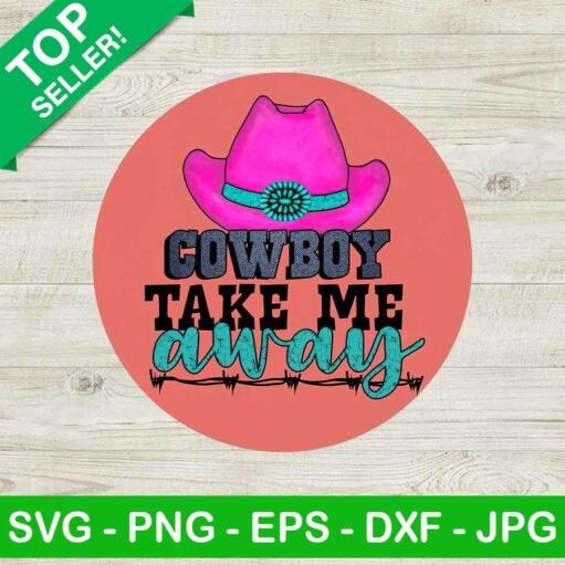 Cowboy Take Me Away PNG